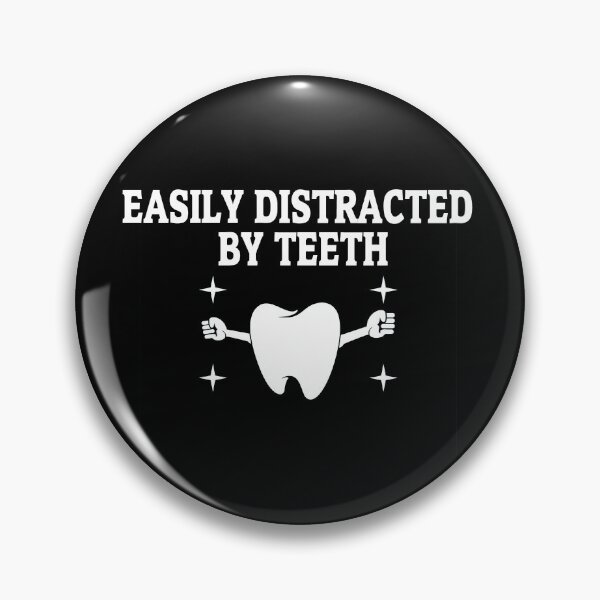 Item preview, Easily Distracted By Teeth Tee Dentist Dentistry Men Women National Dentist''s Day Funny Dentist Quotes  designed and sold by ZANNIX.