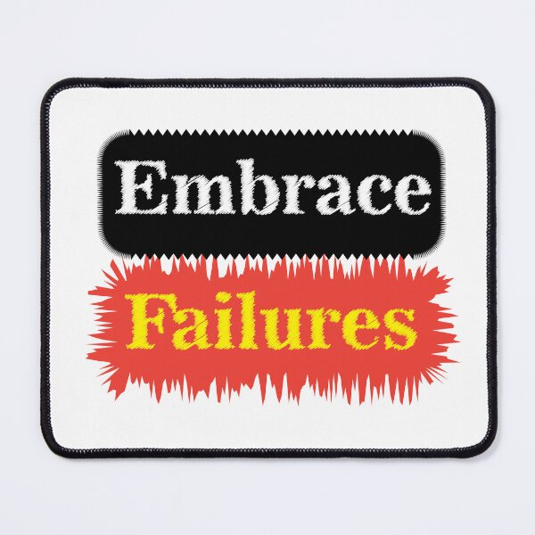 Item preview, Embrace Failures designed and sold by xhemojashari.