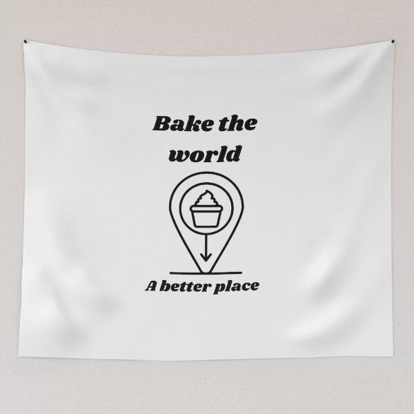 Item preview, bake the world a better place designed and sold by Speckledfrog.