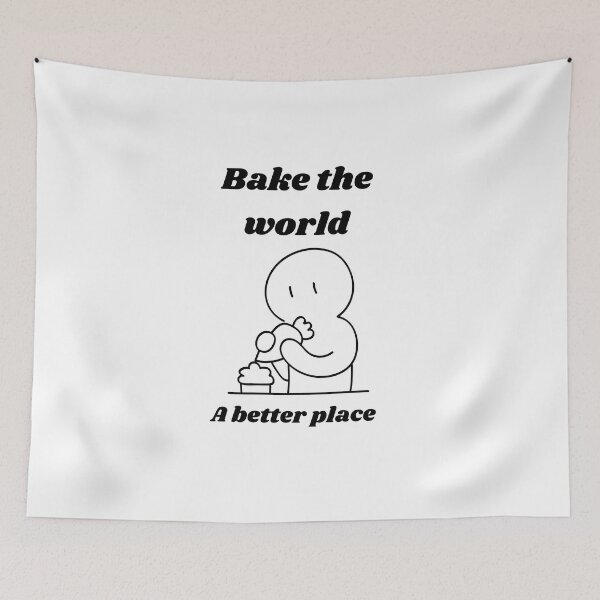 Item preview,  bake the world a better place designed and sold by Speckledfrog.