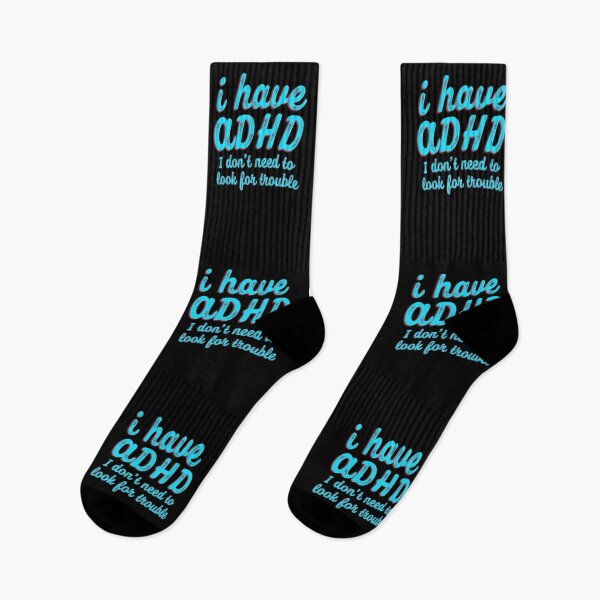Item preview, Funny ADHD Quote - i have ADHD I don’t need to look for trouble - Attention Deficit HyperActive Disorder | Neurodiversity | Neurodivergent | Neurodiverse designed and sold by MJDezigns.