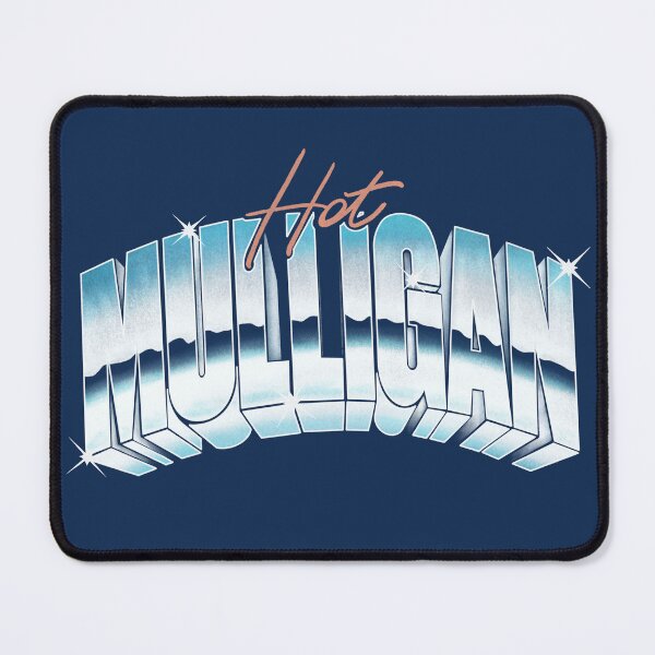 Item preview, Hot Mulligan designed and sold by HaleighMade.
