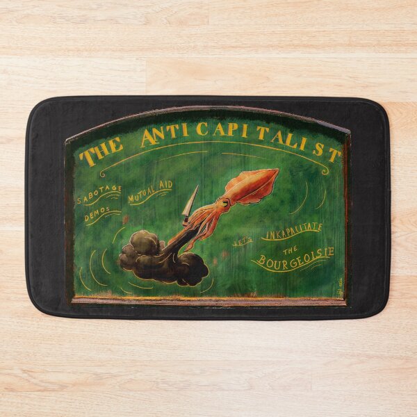 Item preview, INKapacitate the Bourgeoisie designed and sold by Loki Propagandart.