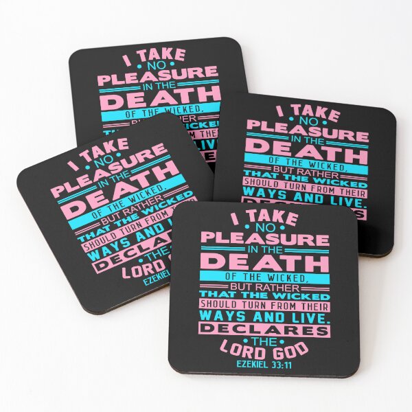 Item preview, I Take No Pleasure In The Death Of The Wicked. Ezekiel 33:11 designed and sold by plushism.