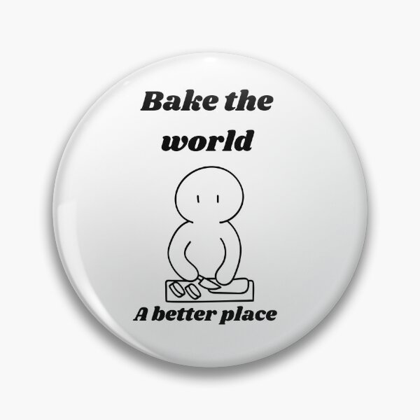 Item preview, bake the world a better place⭐️⭐️⭐️⭐️⭐️ designed and sold by Speckledfrog.