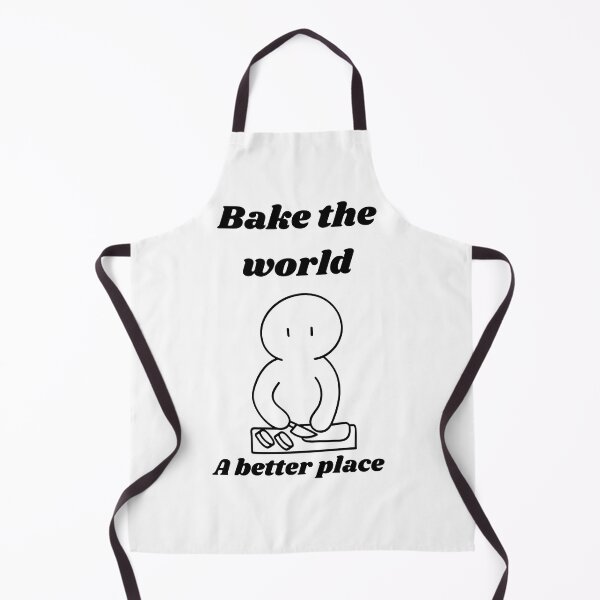 Item preview, bake the world a better place⭐️⭐️⭐️⭐️⭐️ designed and sold by Speckledfrog.