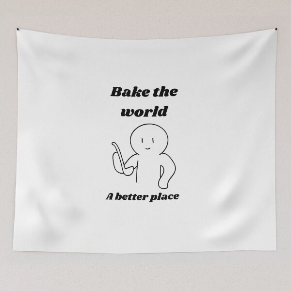 Item preview, Bake the world a better place⭐️⭐️⭐️⭐️⭐️ designed and sold by Speckledfrog.