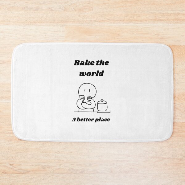 Item preview, Bake the world a better place designed and sold by Speckledfrog.