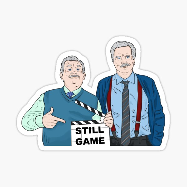 "Still Game" Sticker for Sale by amymojo | Redbubble