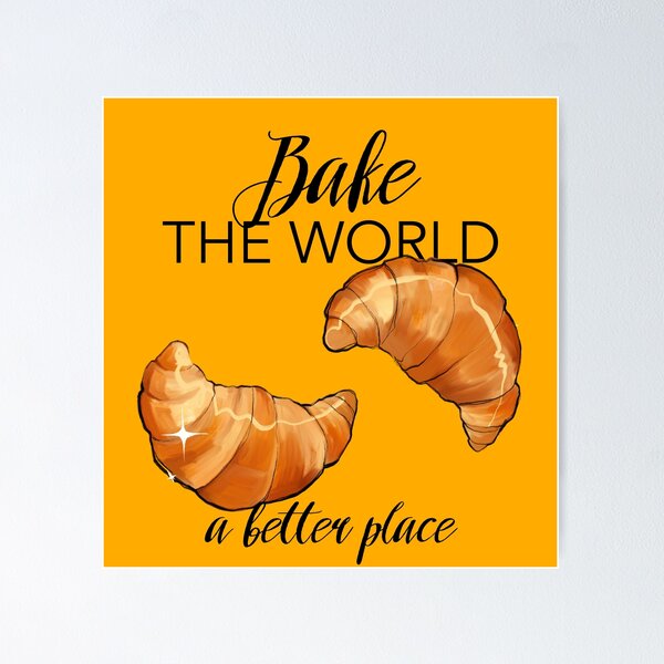 Item preview, Copy of You Bake The World A Better Place design designed and sold by Itsdomd.