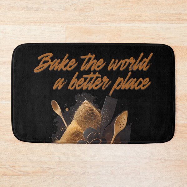 Item preview, Bake the world a better place! designed and sold by HappyBox--.