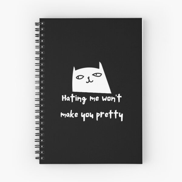Item preview, hating me won't make you pretty designed and sold by FrescoNat.