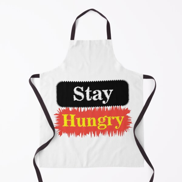 Item preview, Stay Hungry designed and sold by xhemojashari.