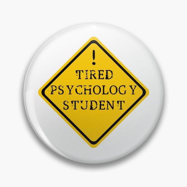 Item preview, Tired Psychology Student designed and sold by DanDesignn.