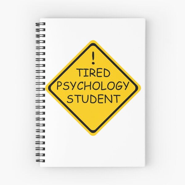 Item preview, Tired Psychology Student designed and sold by DanDesignn.