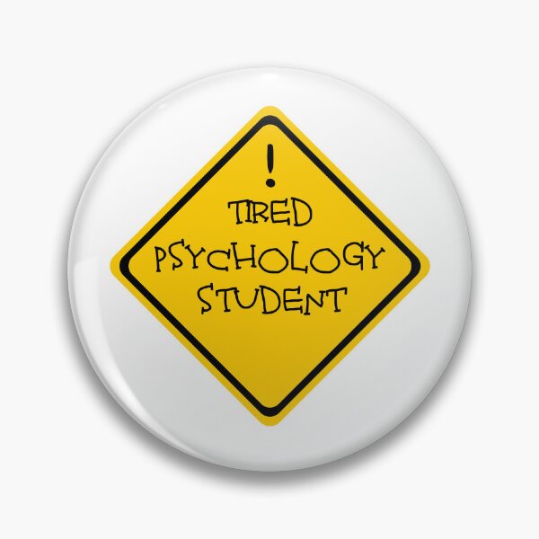 Item preview, Tired Psychology Student designed and sold by DanDesignn.
