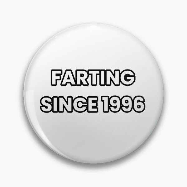 Item preview, Farting Since 1996 - Funny & Sarcastic designed and sold by CheeseBlueprint.