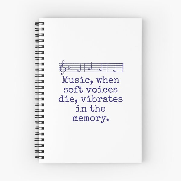 Item preview, Music When Soft Voices Die - Music Quote  designed and sold by CrankyOldDude.