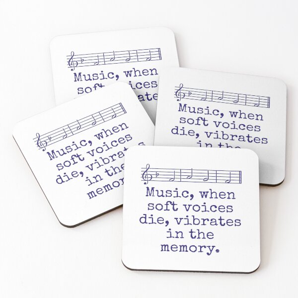 Item preview, Music When Soft Voices Die - Music Quote  designed and sold by CrankyOldDude.