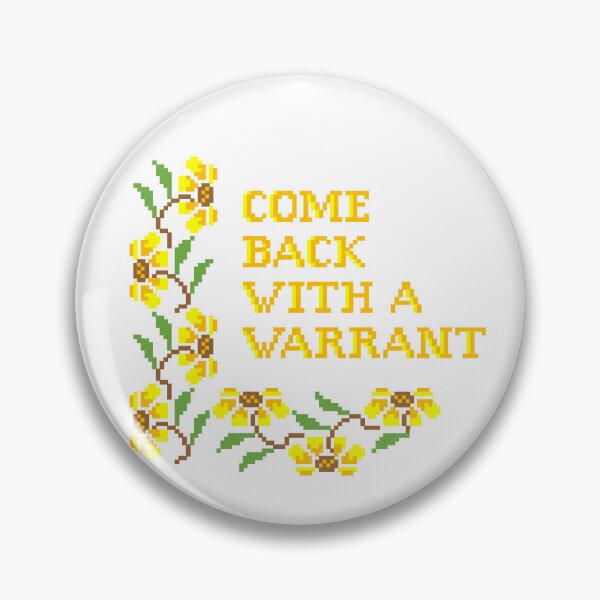 Item preview, Come back with a warrant designed and sold by LCreativeGroup.