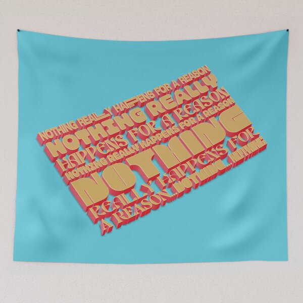 Item preview, Nothing happens for a reason designed and sold by mensijazavcevic.