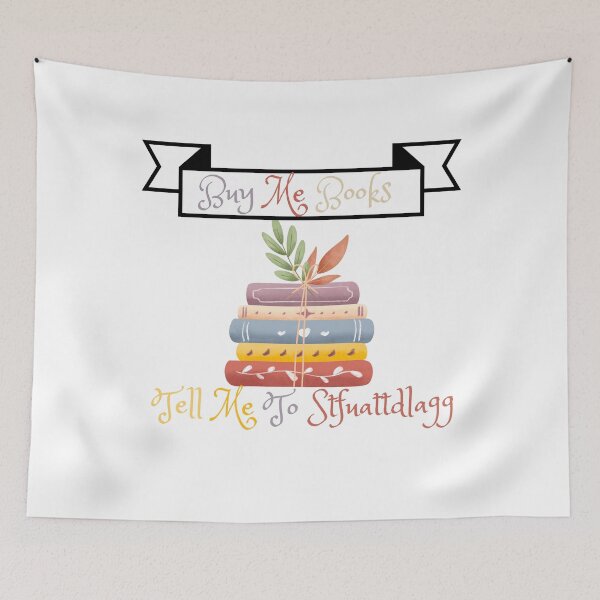 Item preview, Buy Me Books And Tell Me To Stfuattdlagg designed and sold by smilup.