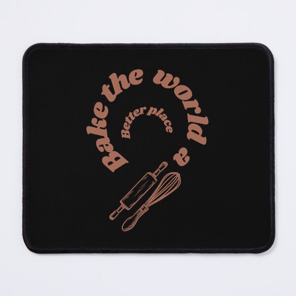 Item preview, Bake the world a better place designed and sold by Speckledfrog.
