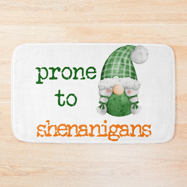 Item preview, St. Patrick's Day - Prone to shenanigans 11 designed and sold by TasimaDesign.