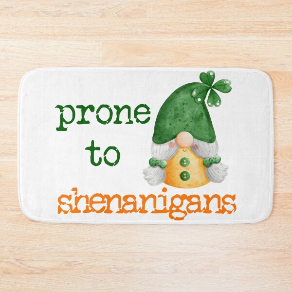 Item preview, St. Patrick's Day - Prone to shenanigans 13 designed and sold by TasimaDesign.