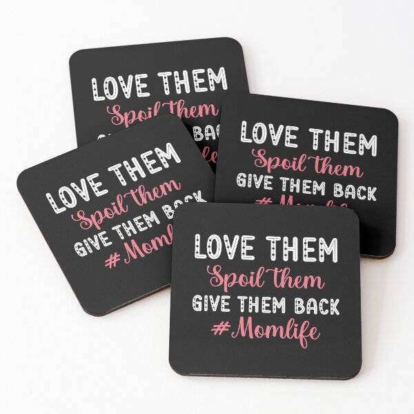 Item preview, Love Them Spoil Them Give Them Back Momlife | Mom Life | Mom Gift designed and sold by AMINE  ★★★★★.