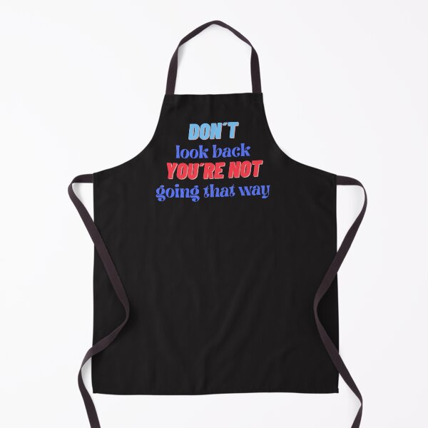 Item preview, Don´t look back You´re not going that way  designed and sold by LindaLG.