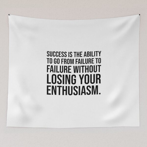Item preview, Success is the ability to go from failure without losing your enthusiasm. designed and sold by mikeldabbah.