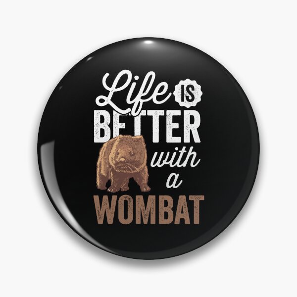 Item preview, Life is better with wombat Australia marsupial designed and sold by madgrfx.