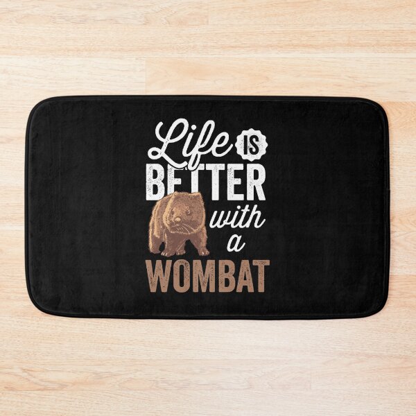 Item preview, Life is better with wombat Australia marsupial designed and sold by madgrfx.
