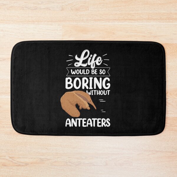 Item preview, Anteater boring without pygmy anteater designed and sold by madgrfx.