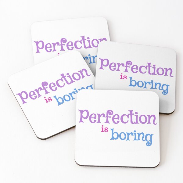 Item preview, Perfection is boring qoute  designed and sold by ziizart.