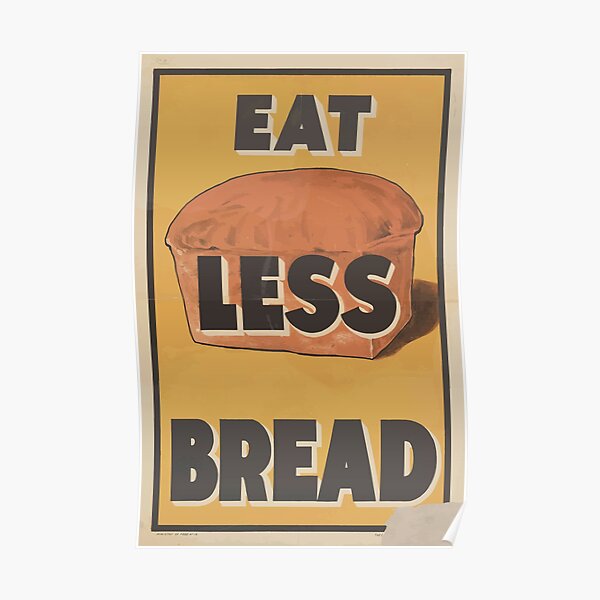 United States Department of Agriculture Poster 0174 Eat Less Bread Poster