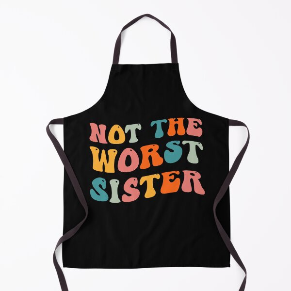Item preview, Sister Quotes: Not The Worst Aunt, Sister Gift designed and sold by AMINE ★★★★★.
