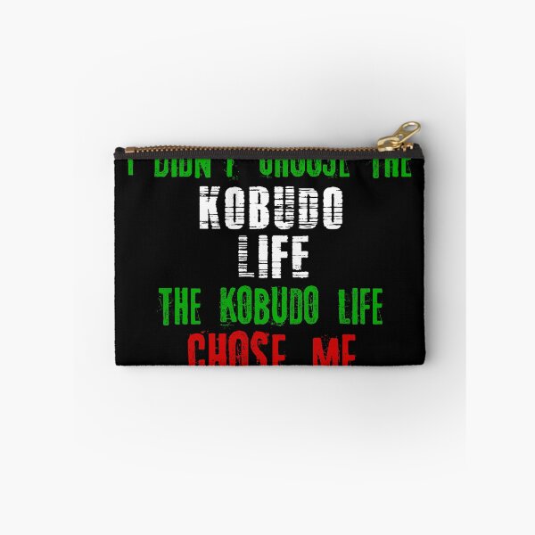 Item preview, I didn't choose the Kobudo life the Kobudo life chose me designed and sold by MartialArtsNerd.