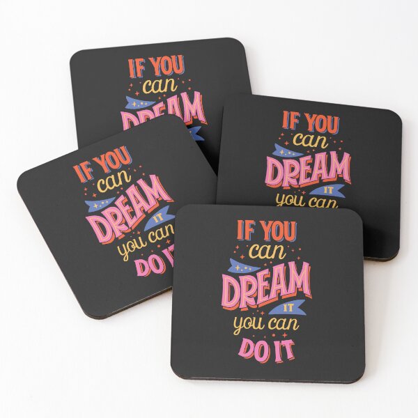 Item preview, If you can dream It you can do it designed and sold by Piyush Malvi.