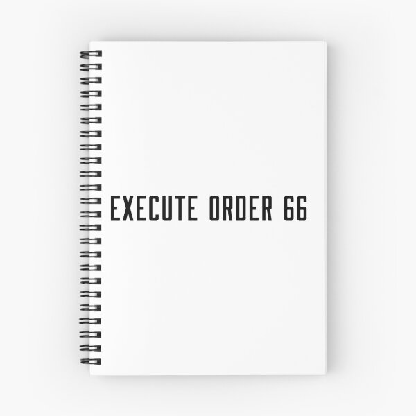 Item preview, Execute Order 66 Black Text  designed and sold by NoaSwinnen.