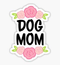 Dog Mom Sticker