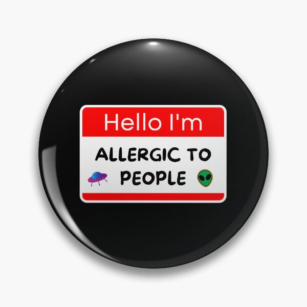 Item preview, Hello I'm Allergic To People designed and sold by ZingAndPep.