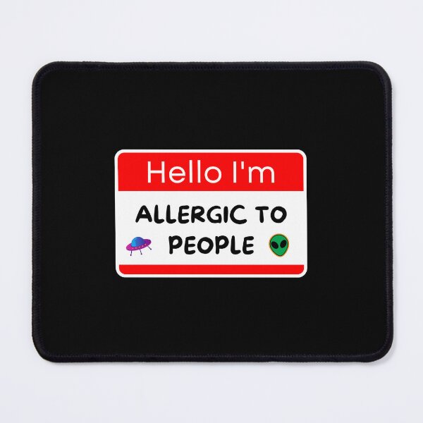 Item preview, Hello I'm Allergic To People designed and sold by ZingAndPep.