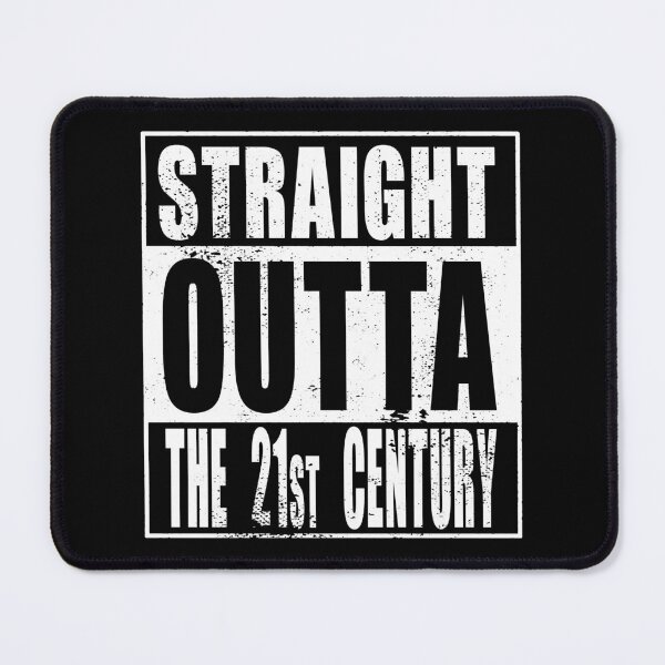 Item preview, Straight Outta The 21st Century (white) designed and sold by SolidEarthArt.
