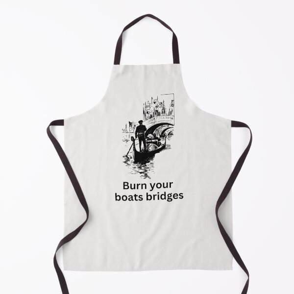 Item preview, Burn your boats bridges designed and sold by superbtshirts.