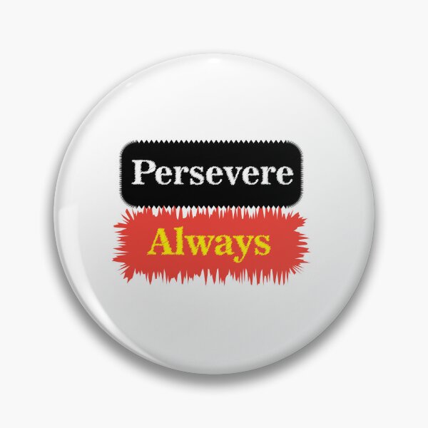Item preview, Persevere always designed and sold by xhemojashari.