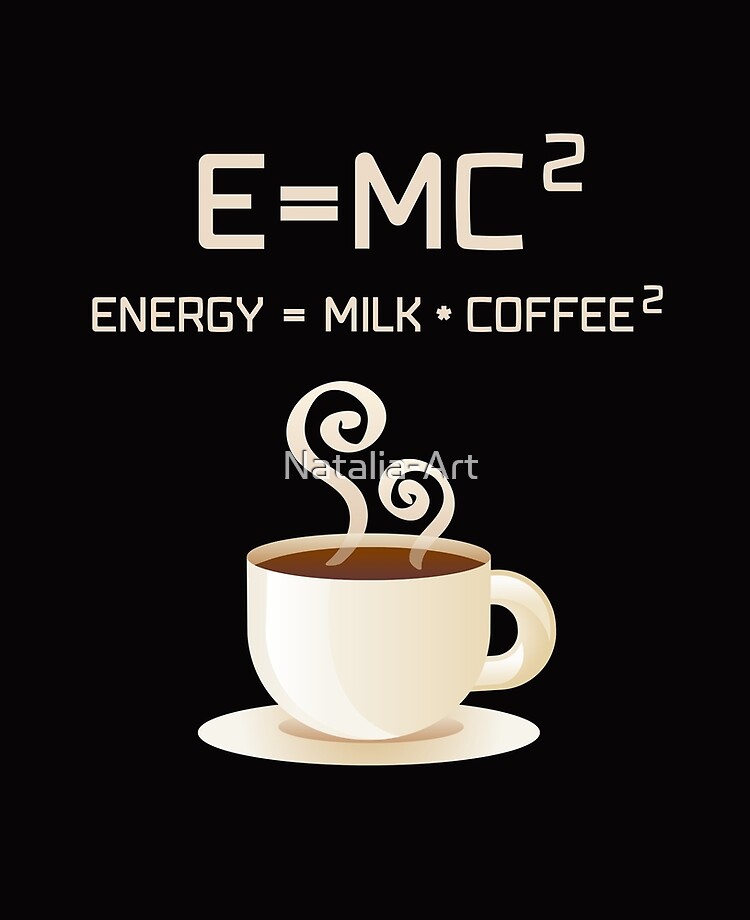Funda y vinilo para iPad «E=MC2 Energy Milk Coffee» de Natalia-Art |  Redbubble