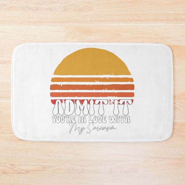 Item preview, admit it you're in love with my sarcasm designed and sold by wassim sadiki.