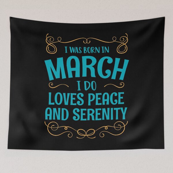 Item preview, I WAS BORN IN MARCH LOVES PEACE AND SERENITY MINIMALIST SIMPLE COOL CUTE GEEK GIFT designed and sold by MimimaStore.